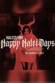 Halestorm: Happy Hale-i-Days Livestream movie poster