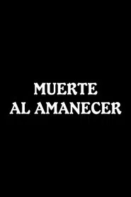 Muerte al amanecer movie poster