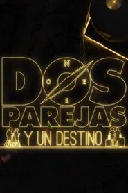 Dos parejas y un destino tv show poster