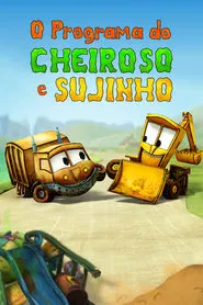 Poster da série O Programa do Cheiroso e Sujinho