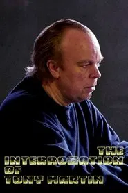 Poster do filme The Interrogation of Tony Martin