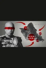 The Actual Reason Japan Attacked Pearl Harbor movie poster