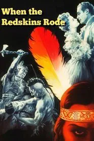 When the Redskins Rode movie poster