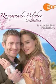 Rosamunde Pilcher: Pralinen zum Frühstück movie poster