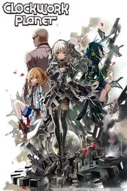 Clockwork Planet tv show poster