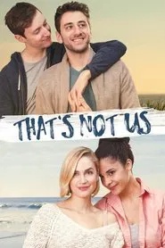 That's Not Us movie poster