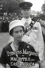 Princess Margaret in Mauritius and East Africa movie poster