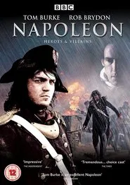 Heroes & Villains: Napoleon movie poster
