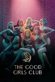 The Good Girls Club tv show poster