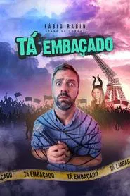 Fábio Rabin: Tá Embaçado movie poster