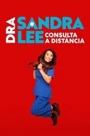 Poster da série Dra. Sandra Lee: Consulta a Distância