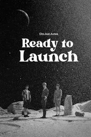 DOJAEJUNG | Ready To Launch movie poster
