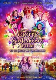 De Grote Sinterklaasfilm: De Strijd om Pakjesavond movie poster