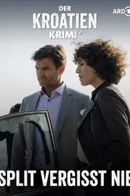 Der Kroatien-Krimi: Split vergisst nie movie poster