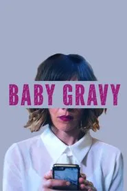 Baby Gravy movie poster