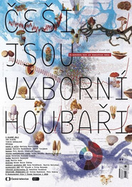 The Czechs Are Excellent Mushroom Pickers movie poster