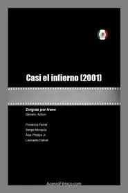 Casi el infierno movie poster
