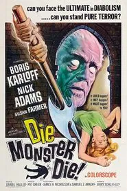 Die, Monster, Die! movie poster