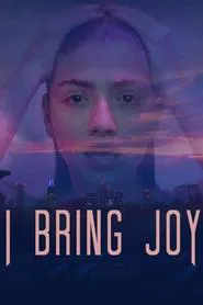 I Bring Joy movie poster