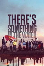 There's Something in the Water movie poster