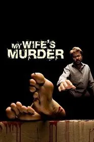 My Wife's Murder movie poster