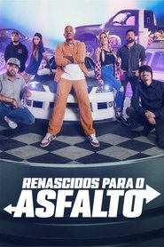 Poster da série Renascido para o Asfalto