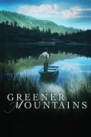 Greener Mountains movie poster