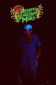 Attack of the Scarecrow from Mars movie poster