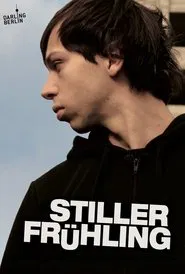 Stiller Frühling movie poster
