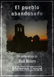 El pueblo abandonado movie poster