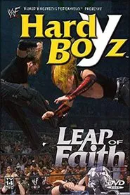 WWF: Hardy Boyz - Leap of Faith movie poster
