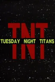 Tuesday Night Titans tv show poster