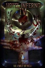 Hotel Inferno IV: The Forest of Decay movie poster