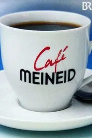 Café Meineid tv show poster