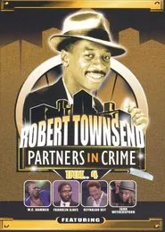 Poster do filme Robert Townsend: Partners in Crime: Vol. 4