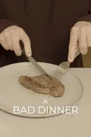 A Bad Dinner movie poster