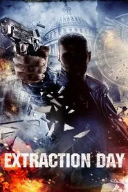 Extraction Day movie poster