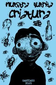 Nuestra querida criatura movie poster