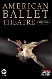 American Ballet Theatre: A History movie poster