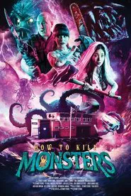 How to Kill Monsters movie poster