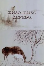 There Was A Tree movie poster