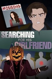Desperate Boyfriend in search of Missing Girlfriend & the Masquerade Man !! movie poster