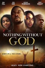 Nothing Without GOD movie poster