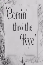 Poster do filme Comin' Thro the Rye