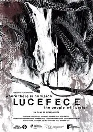 Lucefece: Where there is no vision, the people will perish movie poster