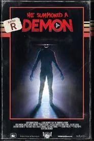 We Summoned A Demon movie poster
