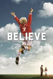 Believe movie poster