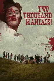 Two Thousand Maniacs! movie poster