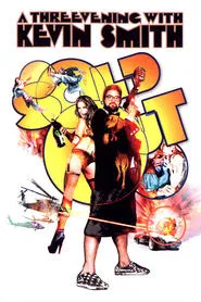 Sold Out: A Threevening with Kevin Smith movie poster