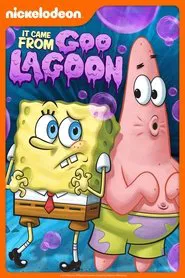 Poster do filme Spongebob Squarepants: It Came from Goo Lagoon